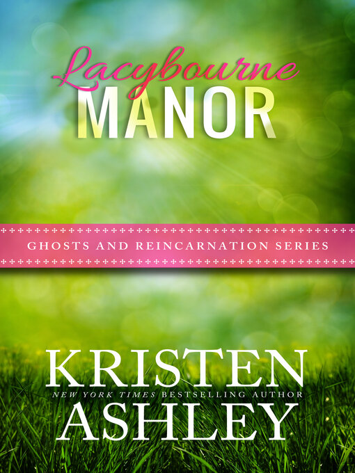 Title details for Lacybourne Manor by Kristen Ashley - Available